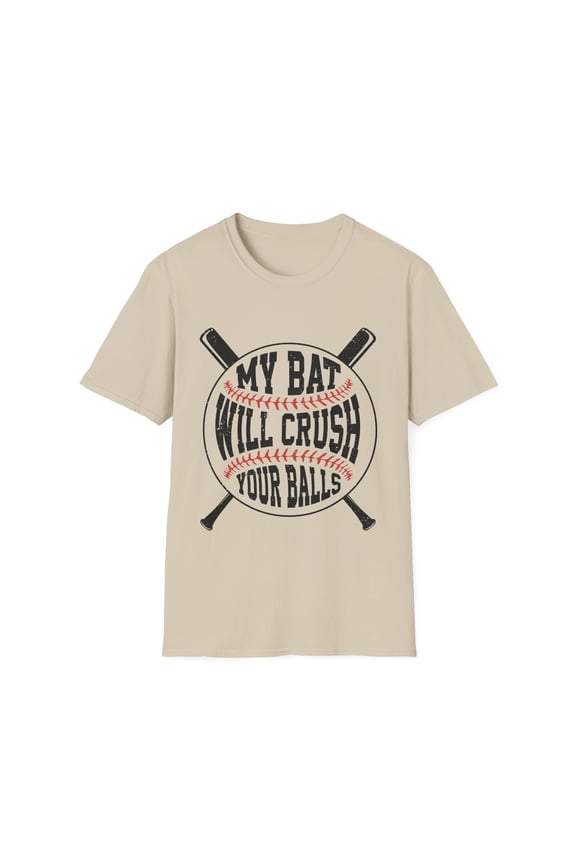 Humorous Baseball Player Sarcastic Statements Sayings Funny Hilarious Softball Enthusiasts Sarcasm Graphic Unisex Softstyle T-Shirt