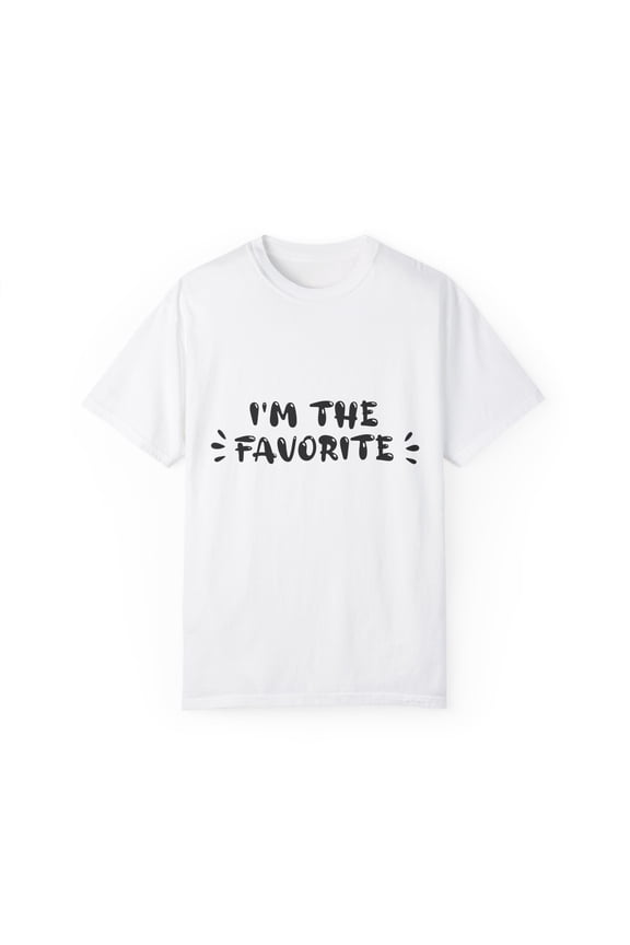 Humorous Beloved Favorited Loved Lovable Dearest Hilarious Darling Cherished Dear Men Women Unisex Garment-Dyed T-shirt