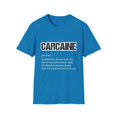 thumbnail image 1 of Humorous Carcaine Definition Wheels Lover Funny Autos Collector Sayings Men Women Unisex Softstyle T-Shirt, 1 of 4