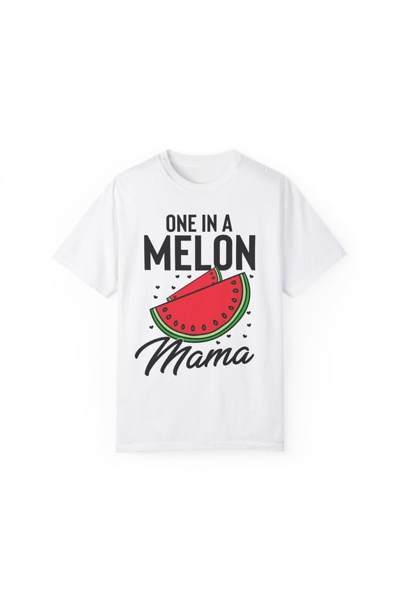 Humorous Caring Special Devoted Fond Extraordinary Lover Hilarious Loved Loving Birth Mom Mamma Adoring Unisex Garment-Dyed T-shirt