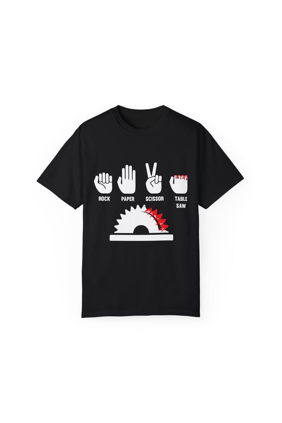 Humorous Carpenter Woodsman Graphic Saying Gift | Funny Woodworker Illustration Men Women Unisex Garment-Dyed T-shirt