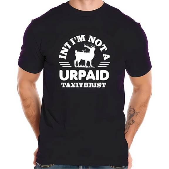 Humorous Cotton Short Sleeve T-Shirt with Deer & Playful " INT I'M NOT A URPAID TAXITHRIST " Design