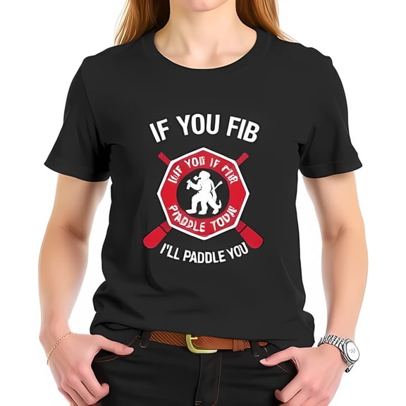 Humorous Cotton Short Sleeve T-Shirt with Red Stop Sign Graphic: " If You Fib I'll Paddle You " Design