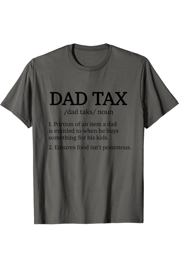 Humorous Dad Tax Dictionary Definition T-Shirt for Men, Perfect Father's Day Gift