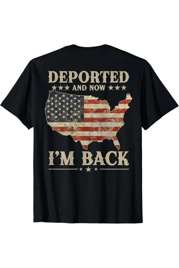 Humorous Deportation Story Returned Again Bold Quote Back Print Unisex T-Shirt up to size 5XL