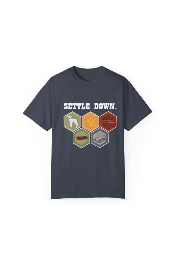 Humorous Development Board Game Gift Cool Settle Down Settlements Unique Games Men Women Unisex Garment-Dyed T-shirt