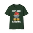 thumbnail image 1 of Humorous Don't Judge Udon Know Noodles Japan Foods Lover Novelty Ramen Soups Asian Cuisine Delicacies Fan Unisex Softstyle T-Shirt, 1 of 4