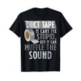 thumbnail image 1 of Humorous Duct Tape Quote Graphic T-Shirt for Sarcastic Humor Lovers, 1 of 5