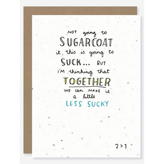 Humorous Encouragement Card "Not Going to Sugarcoat It" Supportive Design for Tough Times Blank Inside, Brown Kraft Envelope Included