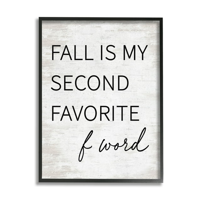 Humorous Fall Phrase Witty Typography Rustic Pattern Holiday Graphic Art Framed Art Print Wall Art