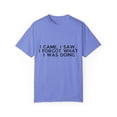 thumbnail image 1 of Humorous Forgetful Introvert Sarcastically Ironic Statements Hilarious Inattentively Awkward Mockery Sayings Unisex Garment-Dyed T-shirt, 1 of 4