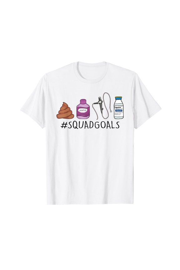 Humorous GI Nurse Squad Goals T-Shirt for Endoscopy and Colonoscopy Professionals