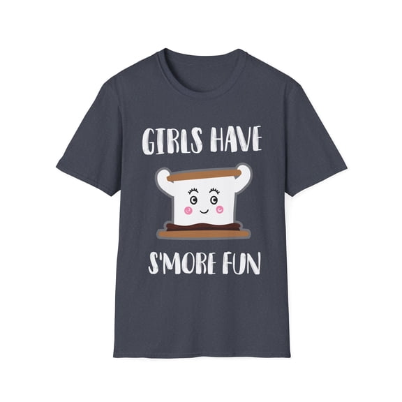 Humorous Girls Have S'more Fun Cool Smores Men Women Funny Outdoor Adventure Cool Travel Gift Unisex Softstyle T-Shirt