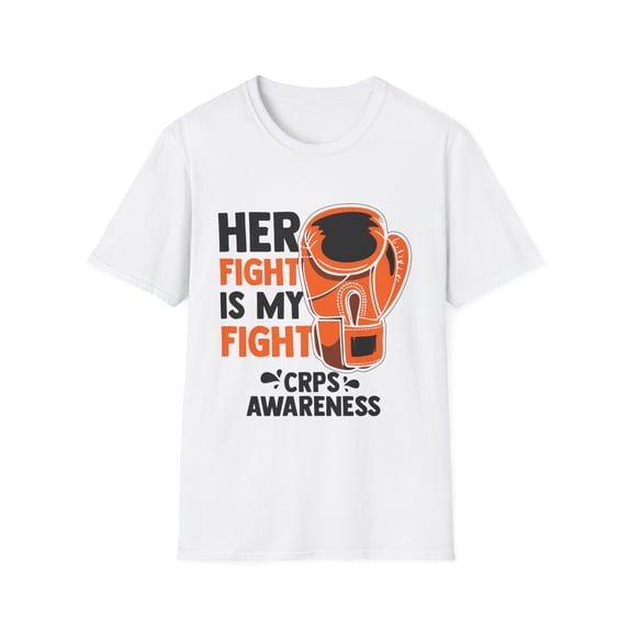 Humorous Her Fights Is My Fights CRPS Awareness Campaign Novelty Arm And Leg Pain Chronic Disease Battle Unisex Softstyle T-Shirt