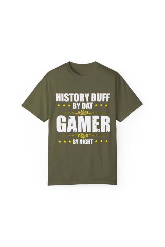 Humorous History Histories Annalist Biographer Enthusiast Hilarious Playing Games Role-Playing Videogame Unisex Garment-Dyed T-shirt