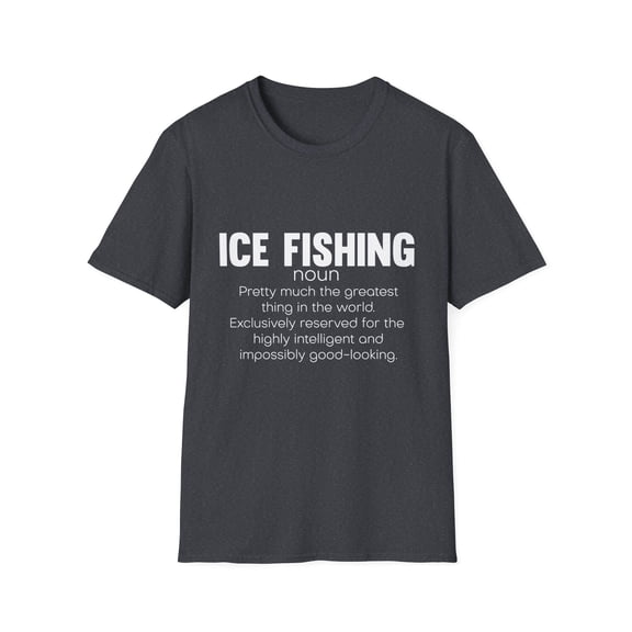 Humorous Ice Fishing Definition Fishing Enthusiasts Illustration Gifts Hilarious Fishermen Essentials Men Women Unisex Softstyle T-Shirt