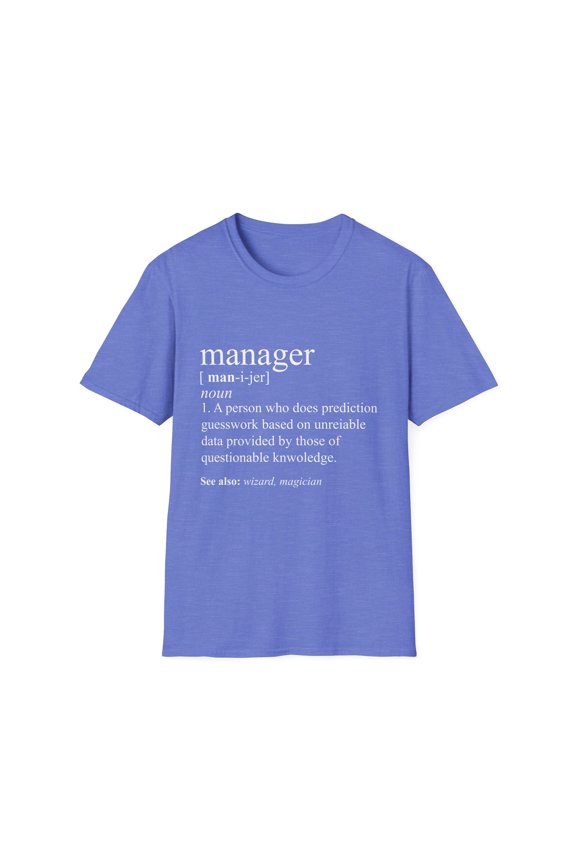 Humorous Job Advancement Development Executive Cute Director Supervisor Meaning Men Women Unisex Softstyle T-Shirt