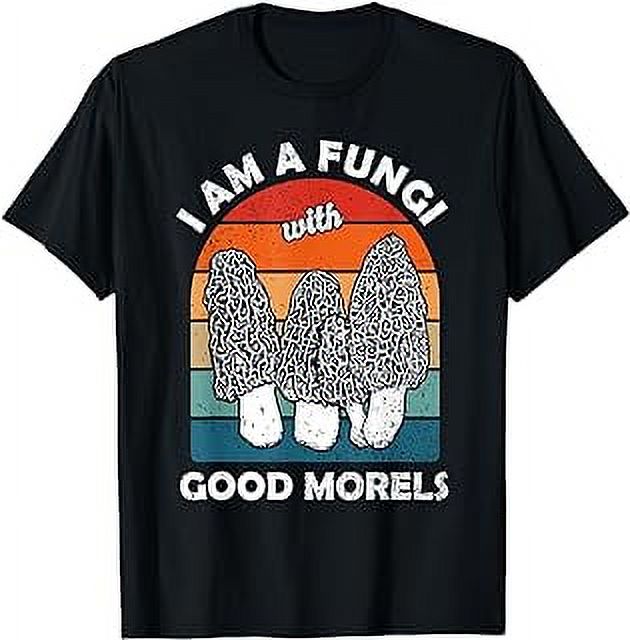 Humorous Morels Foraging Memes Mushroom Hunters TShirt
