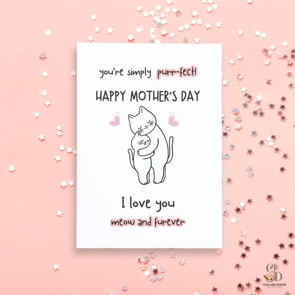 Humorous Mother's Day Card "You're Simply Purr-fect!" Cat Design Envelope Included, Blank Inside Perfect for Cat Moms, Mothers, and Pet Lovers
