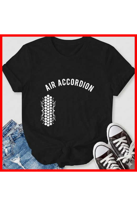 Humorous Musical Hobby Air Accordion The Original Musician Pun Unisex T-Shirt, up to size 5XL