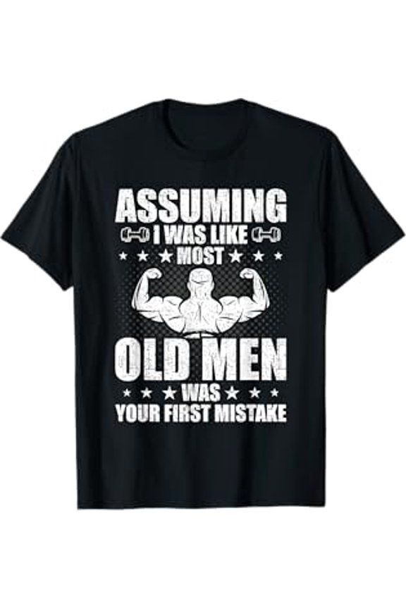 Humorous Old Man Weightlifting Graphic T-Shirt for Bodybuilding Workout Enthusiasts