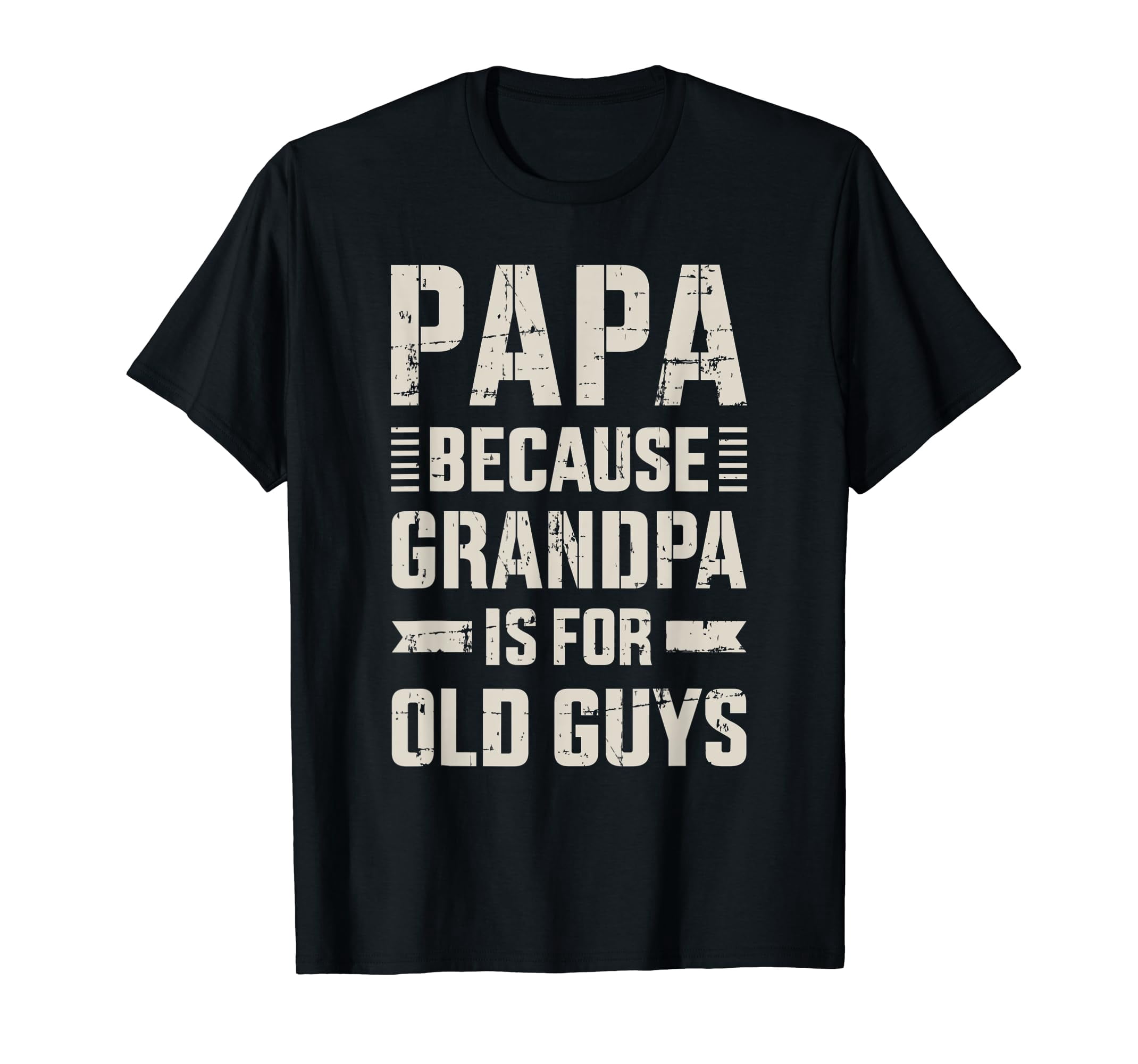 Humorous Papa T-Shirt for Grandpas - Perfect Father's Day Gift from ...
