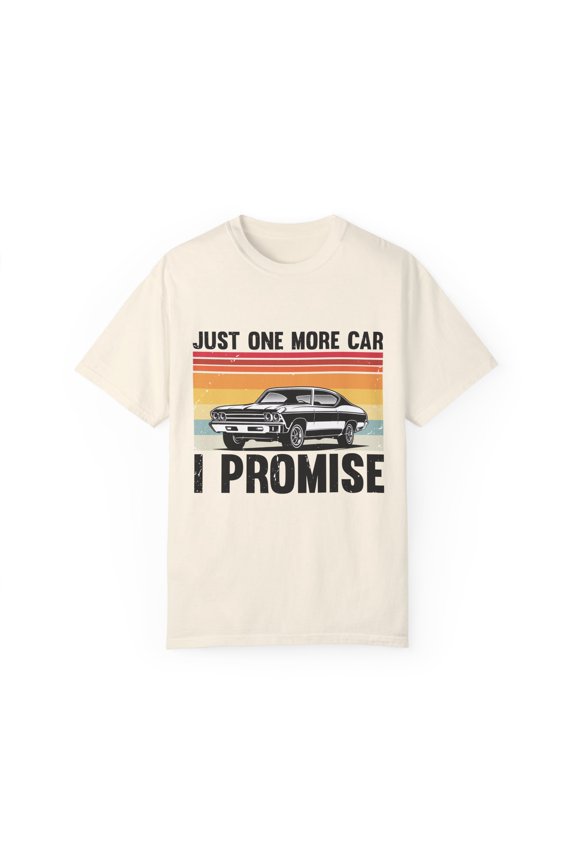 Humorous Retro Classic Car Shows Automobile Enthusiasts Pun Hilarioous Dad Vintage Cars Vehicle Motorcar Lover Unisex Garment-Dyed T-shirt