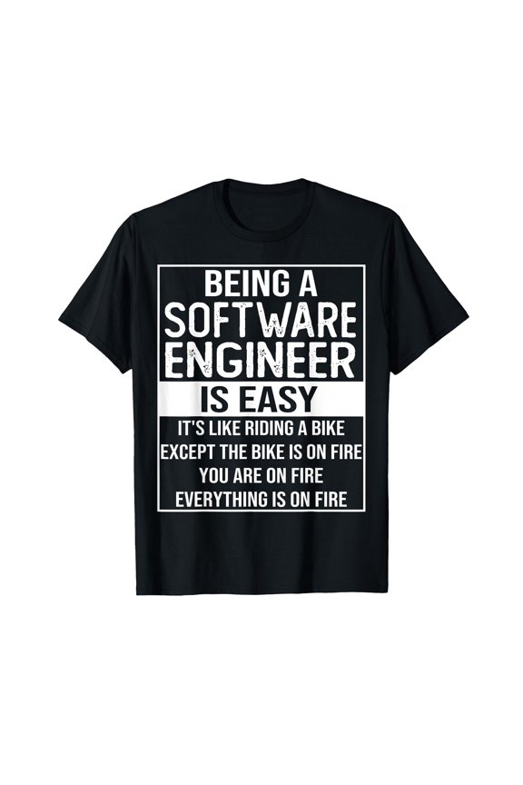 Humorous Software Engineer T-Shirt - Perfect Gift for Tech Lovers and Coding Enthusiasts
