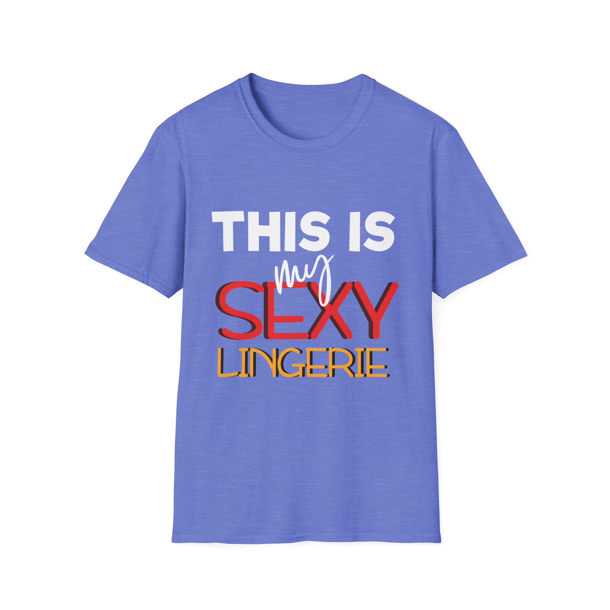 Humorous This Is My Lingerie Saying Gift Funny Novelty Couples Night Sassy  Valentines Men Women Unisex Softstyle T-Shirt
