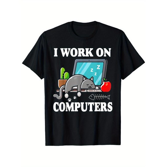 Humorous Unisex "I Work On Computers" Cat & Computer Graphic Tees Vivid Print Short - Sleeve Casual Daily Comfort Tops Shirts