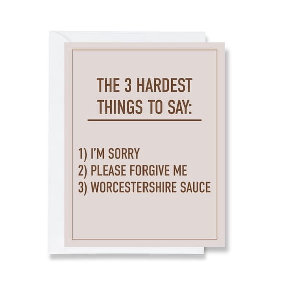 Humorous apology card listing hardest phrases for friends, family, or loved ones to ease tensions and express heartfelt apologies in a fun way.