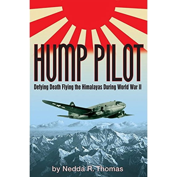 Pre-Owned Hump Pilot (Paperback) 1940773202 9781940773209