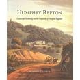 thumbnail image 1 of Humphry Repton : Landscape Gardening and the Geography of Georgian England (Hardcover), 1 of 1
