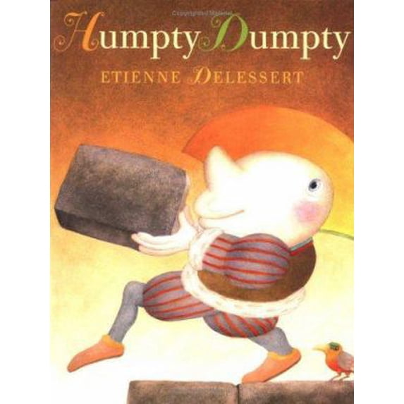 Pre-Owned Humpty Dumpty (Hardcover) 0618569871 9780618569878