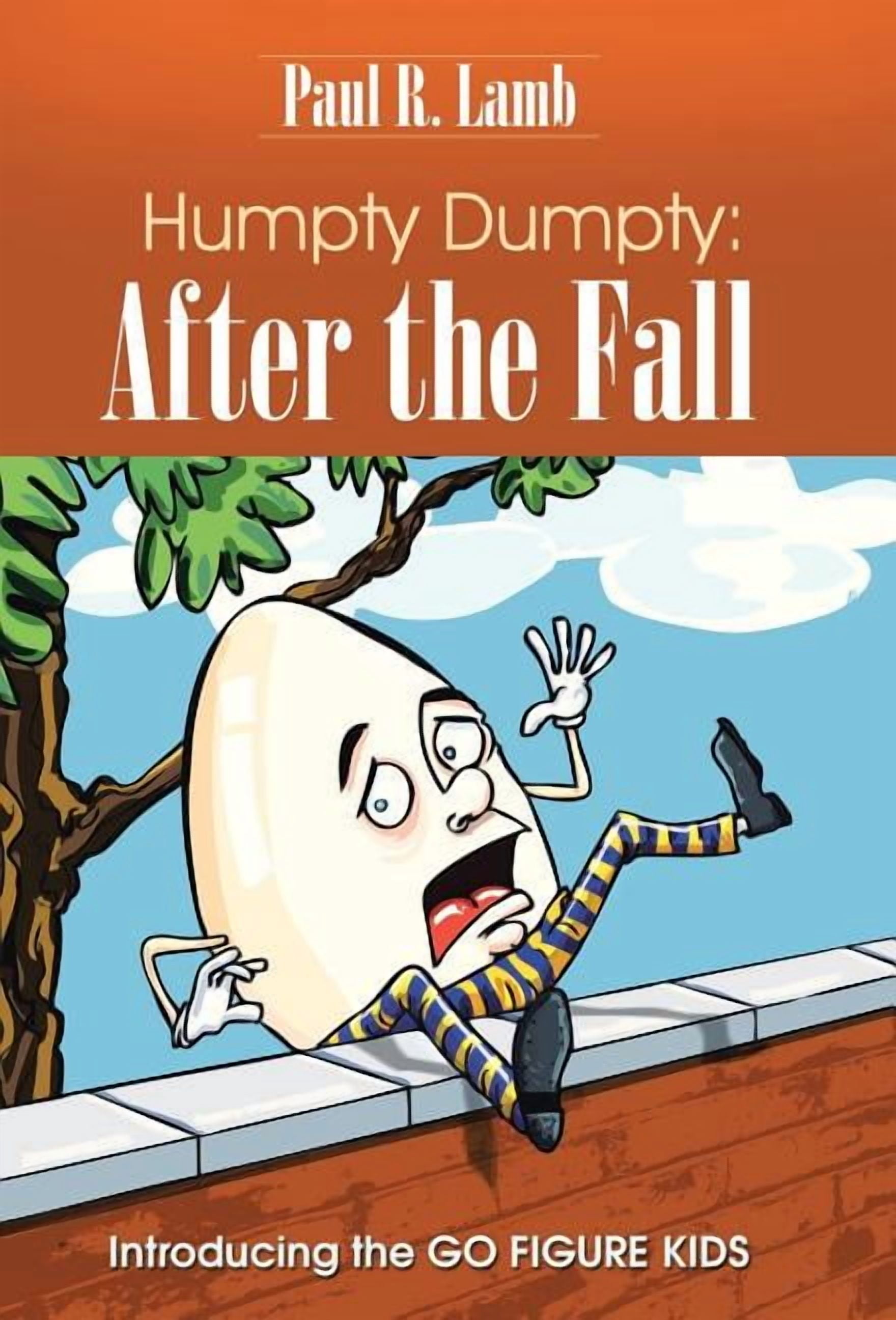 Humpty Dumpty: After the Fall: Introducing the GO FIGURE KIDS