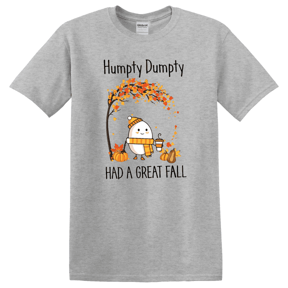 Humpty Dumpty Had A Great Fall Fall Cute Humpty Dumpty Cute Fall Fall Vibes T-shirt