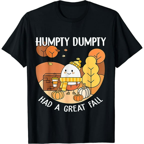 Humpty Dumpty Had A Great Fall Halloween Teacher T-Shirt