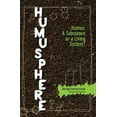 thumbnail image 1 of Pre-Owned Humusphere: Humus, a Substance or a Living System? (Paperback) by Herwig Pommeresche, 1 of 1