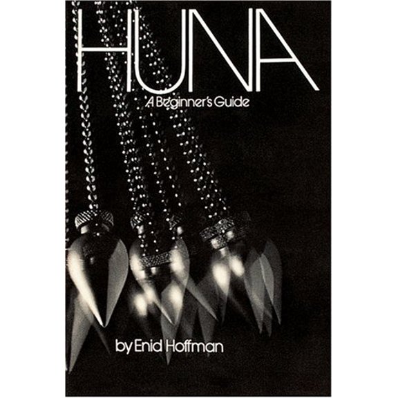 Pre-Owned Huna: A Beginner's Guide (Paperback) 0914918036 9780914918035