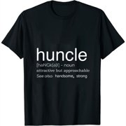Huncle Hunk Uncle Shirt Definition Happy Handsome Tee Black S