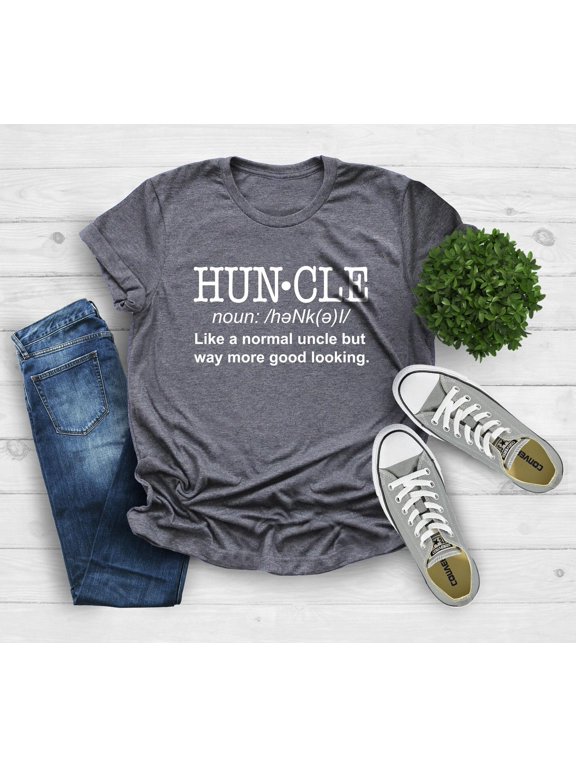 Huncle Shirt Uncle Shirt Gift Ideas Uncles Fun Saying Shirt Fatheramp39s Day Shirt Uncle D