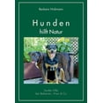 thumbnail image 1 of Hunden hilft Natur: Sanfte Hilfe bei Bakterien, Viren & Co, (Paperback), 1 of 1