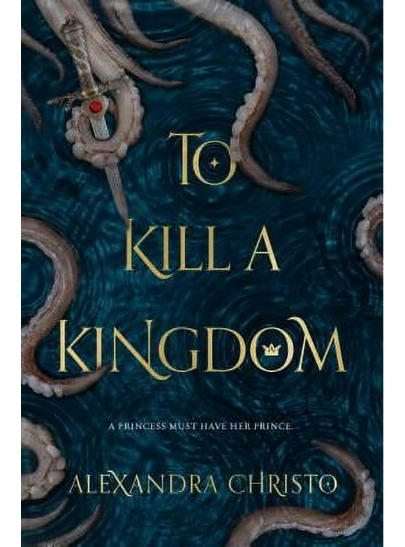 Hundred Kingdoms: To Kill a Kingdom (Hardcover)