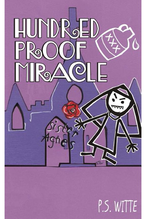 Hundred Proof Miracle