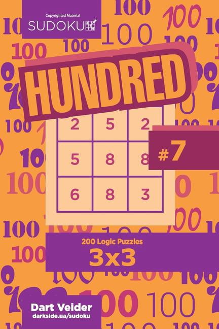 Hundred Sudoku Hundred - 200 Logic Puzzles 3x3 (Volume 7), Book 7, (Paperback)