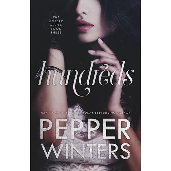 Hundreds (Paperback) by Pepper Winters