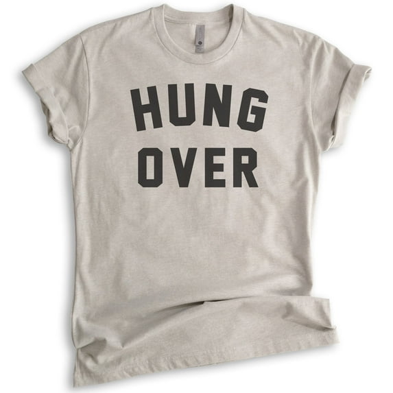 Hung Over T-shirt, Unisex Women's Men's Shirt, Wine Shirt, Party Shirt, Bachelorette Shirt, Light Silk Gray, 3X-Large