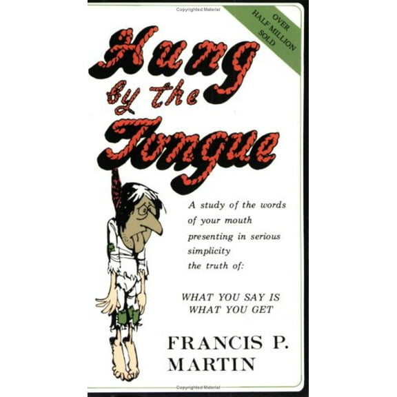 Pre-Owned Hung by the Tongue (Paperback) 0965243303 9780965243308