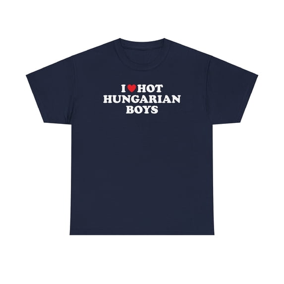Hungarian Boys Hungary Wife Girlfriend Husband Boyfriend Shirt Gifts Tshirt