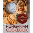 thumbnail image 1 of Hungarian Cookbook: Taste Delicious European Cooking Hungarian Style (Paperback) by Booksumo Press, 1 of 1
